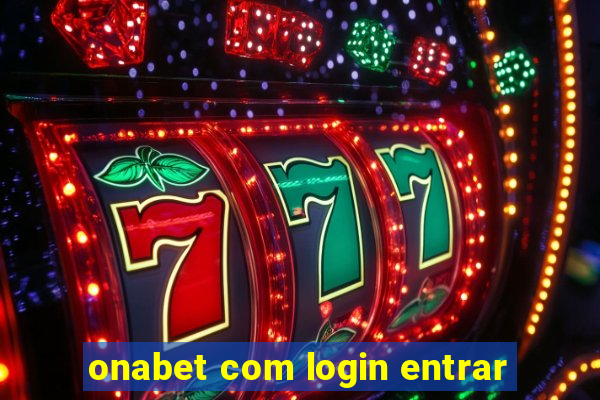 onabet com login entrar